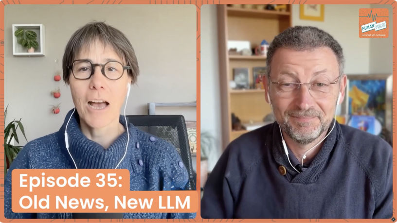 Human Pulse #35: Old News, New LLM